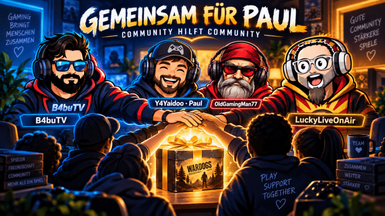 Gaming-Community unterstützt Y4Yaidoo alias Paul mit WARDOGS – mit B4buTV, LuckyLiveOnAir und OldGamingMan77