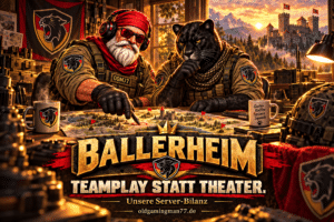 OldGamingMan77 und ein schwarzer Panther am Kartentisch: Ballerheim – Teamplay statt Theater, unsere Server-Bilanz.